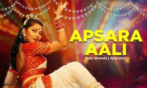 Apsara Aali Lyrics English Translation – Bela Shende Ajay-Atul