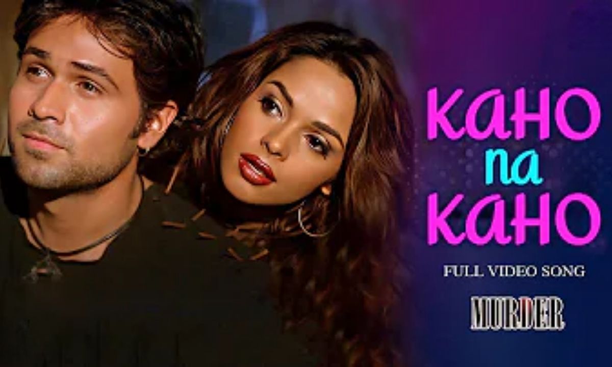 Kaho Na Kaho Lyrics – Murder Emraan Hashmi