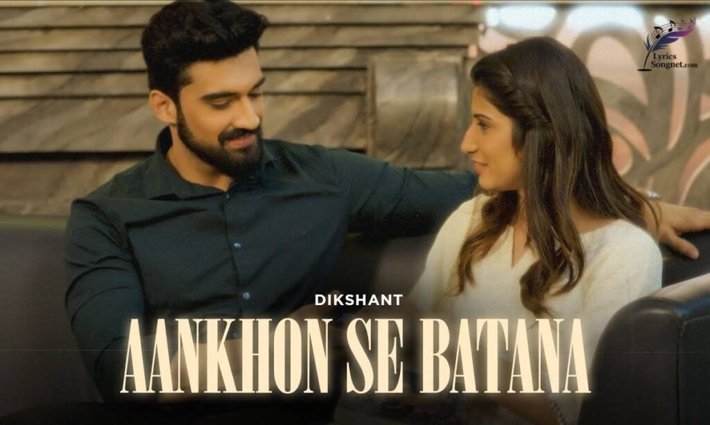aankhon-se-batana-lyrics