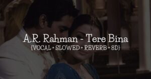 Tere Bina Lyrics Guru | A.R. Rahman | Tere Bina Chand Ka Sona