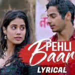 Pehli Baar Hai Ji Lyrics (English Translation) – Dhadak