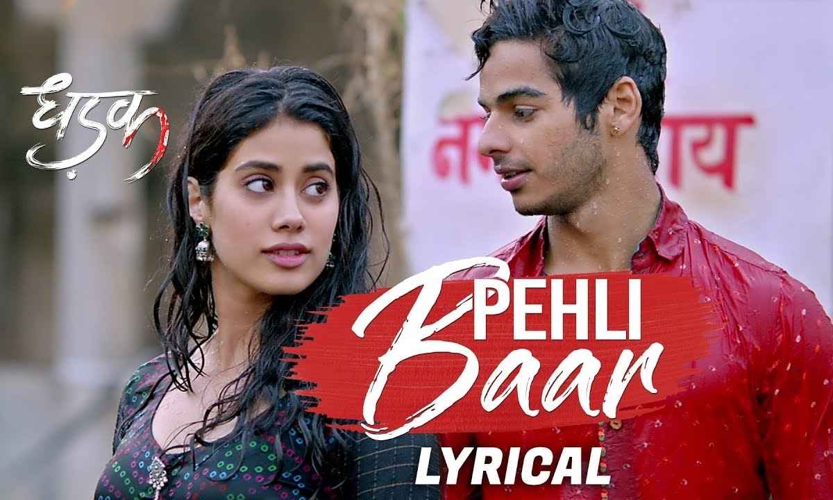 Pehli Baar Hai Ji Lyrics (English Translation) – Dhadak