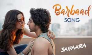 Barbaad Lyrics Saiyaara English Translation Jubin Nautiyal