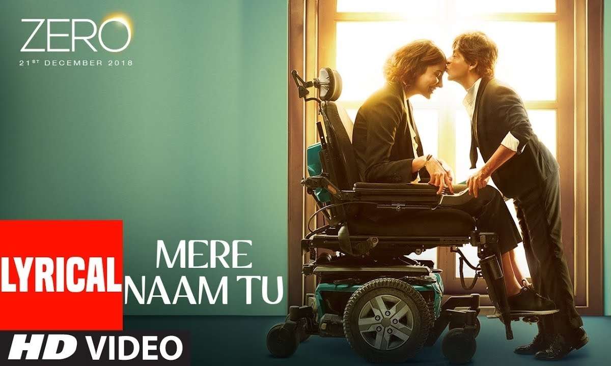 Mere Naam Tu Lyrics Translation Zero Hindi Bollywood Songs