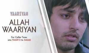 allah-waariyan-lyrics-yaariyan-shafqat-amanat-ali