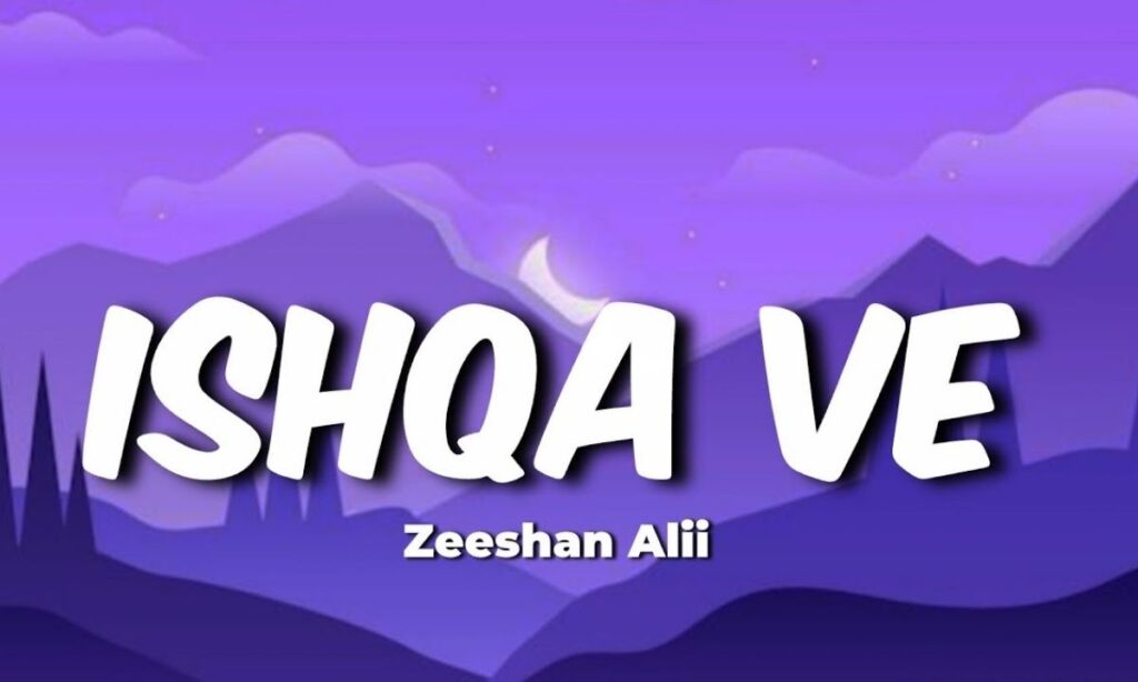 ishqa-ve-lyrics