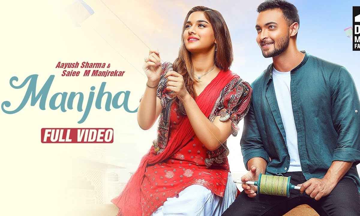 manjha-lyrics-vishal-mishra-aayush-sharma-saiee-manjrekar