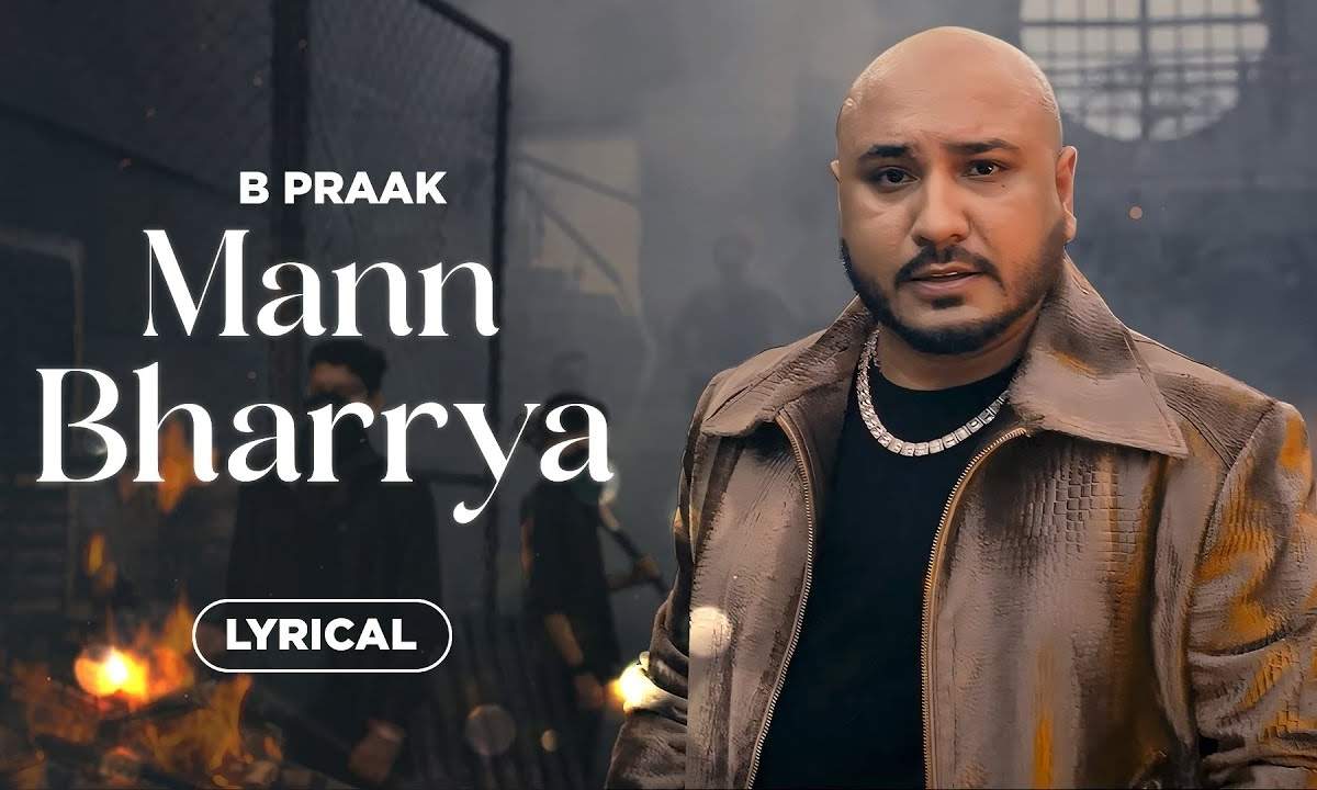 mann-bharya-lyrics-b-praak-jaani-himanshi-khurana