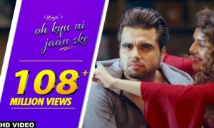 oh-kyu-ni-jaan-sake-lyrics-ninja-punjabi-song