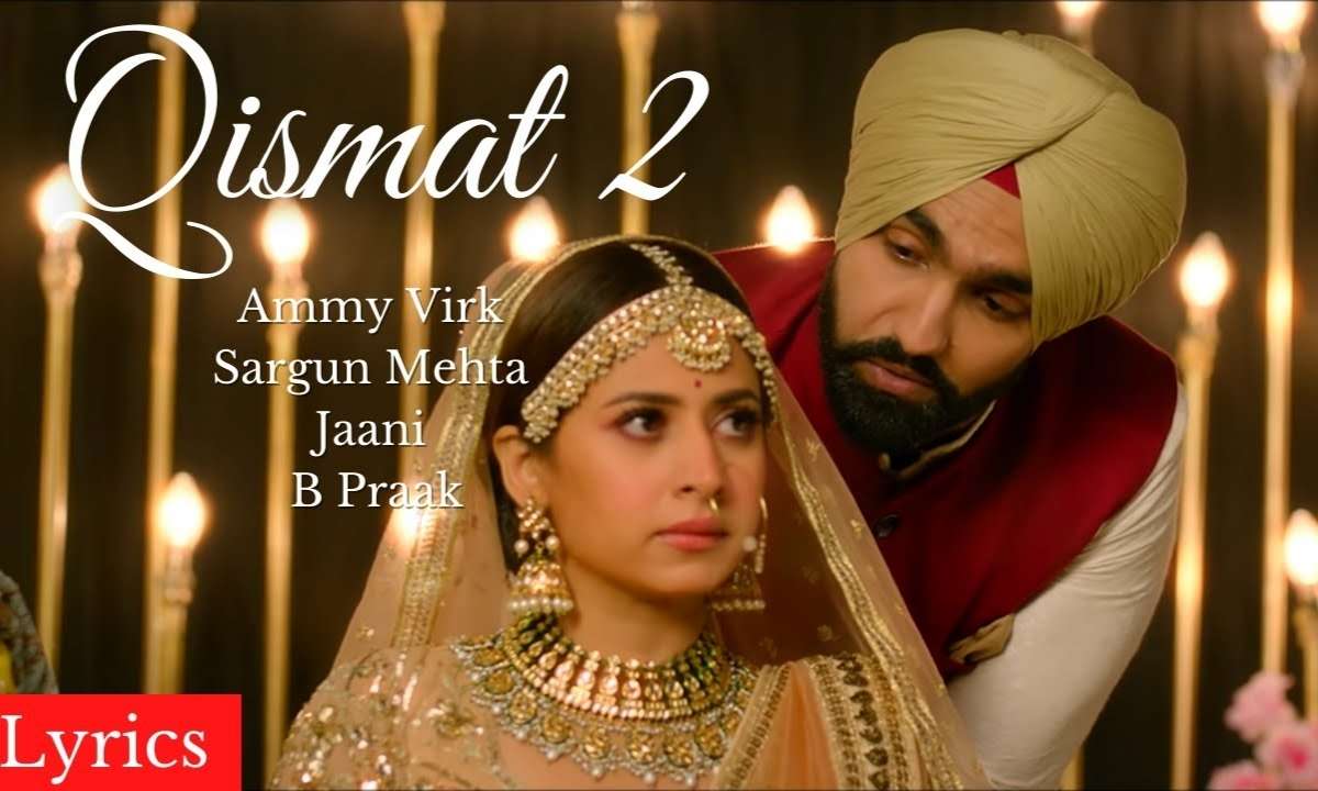 qismat-2-title-track-lyrics-qismat-2-b-praak