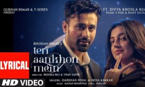 teri-aankhon-mein-lyrics-darshan-raval-neha-kakkar
